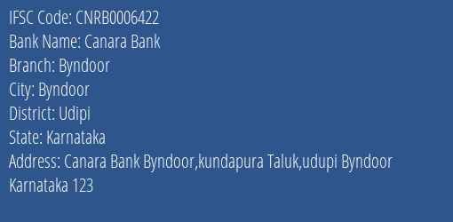 Canara Bank Byndoor Branch Udipi IFSC Code CNRB0006422