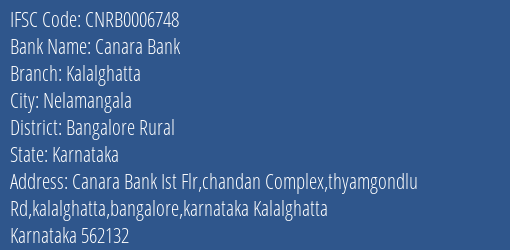 Canara Bank Kalalghatta Branch Bangalore Rural IFSC Code CNRB0006748
