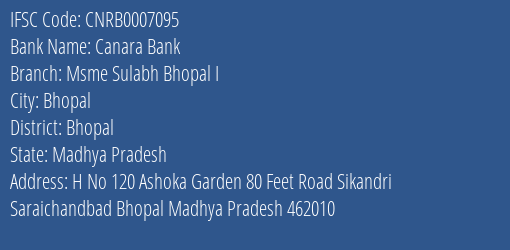 Canara Bank Msme Sulabh Bhopal I Branch Bhopal IFSC Code CNRB0007095