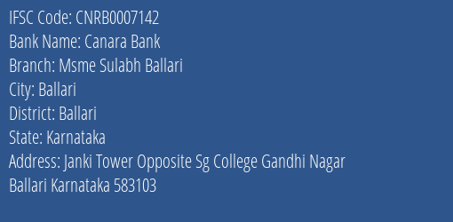 Canara Bank Msme Sulabh Ballari Branch Ballari IFSC Code CNRB0007142