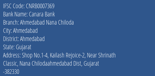 Canara Bank Ahmedabad Nana Chiloda Branch Ahmedabad IFSC Code CNRB0007369