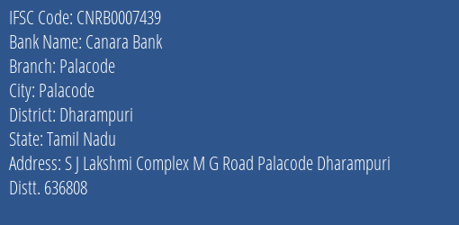 Canara Bank Palacode Branch Dharampuri IFSC Code CNRB0007439