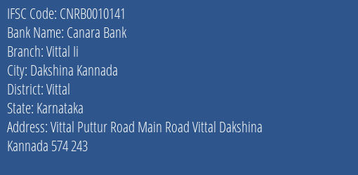 Canara Bank Vittal Ii Branch Vittal IFSC Code CNRB0010141