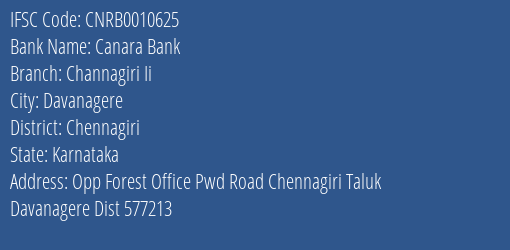 Canara Bank Channagiri Ii Branch Chennagiri IFSC Code CNRB0010625