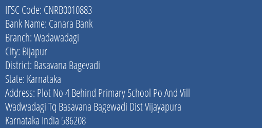 Canara Bank Wadawadagi Branch Basavana Bagevadi IFSC Code CNRB0010883