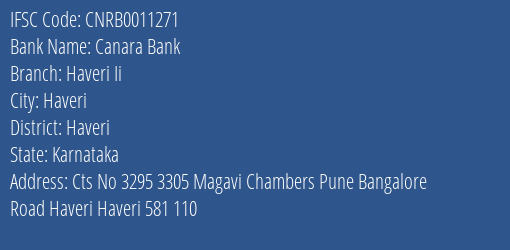Canara Bank Haveri Ii Branch Haveri IFSC Code CNRB0011271