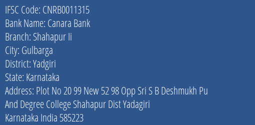 Canara Bank Shahapur Ii Branch Yadgiri IFSC Code CNRB0011315