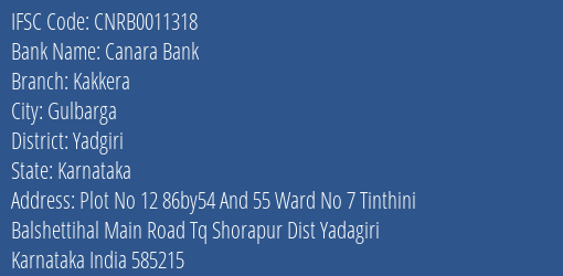 Canara Bank Kakkera Branch Yadgiri IFSC Code CNRB0011318