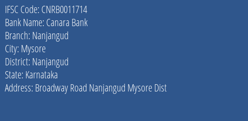 Canara Bank Nanjangud Branch Nanjangud IFSC Code CNRB0011714