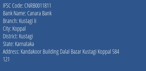 Canara Bank Kustagi Ii Branch Kustagi IFSC Code CNRB0011811