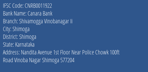 Canara Bank Shivamogga Vinobanagar Ii Branch Shimoga IFSC Code CNRB0011922