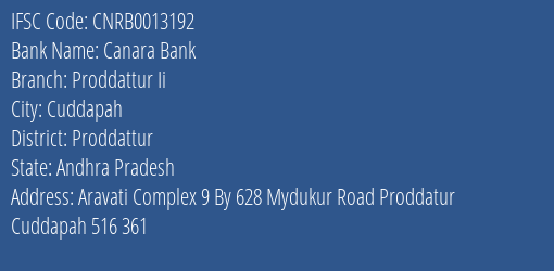 Canara Bank Proddattur Ii Branch Proddattur IFSC Code CNRB0013192