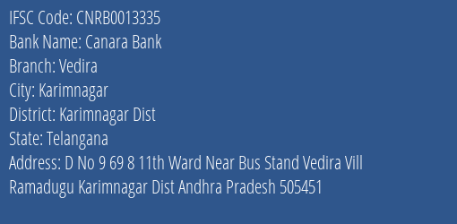 Canara Bank Vedira Branch Karimnagar Dist IFSC Code CNRB0013335