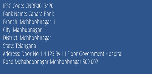 Canara Bank Mehboobnagar Ii Branch Mehboobnagar IFSC Code CNRB0013420