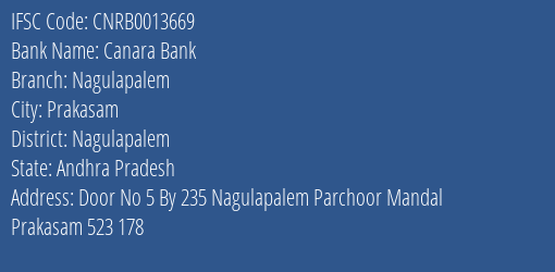 Canara Bank Nagulapalem Branch Nagulapalem IFSC Code CNRB0013669