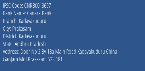 Canara Bank Kadavakuduru Branch Kadavakuduru IFSC Code CNRB0013697