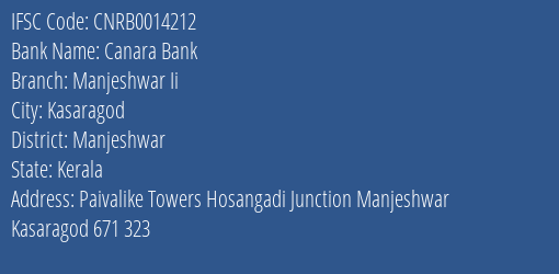 Canara Bank Manjeshwar Ii Branch Manjeshwar IFSC Code CNRB0014212