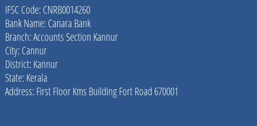 Canara Bank Accounts Section Kannur Branch, Branch Code 014260 & IFSC Code Cnrb0014260