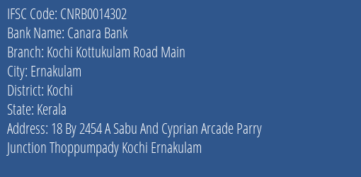 Canara Bank Kochi Kottukulam Road Main Branch Kochi IFSC Code CNRB0014302