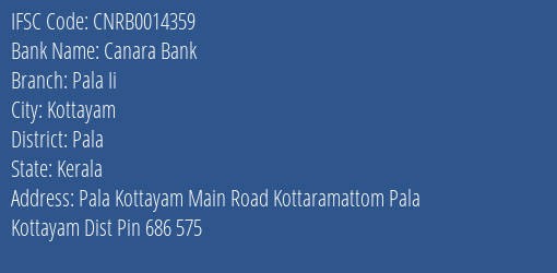 Canara Bank Pala Ii Branch Pala IFSC Code CNRB0014359