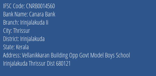 Canara Bank Irinjalakuda Ii Branch Irinjalakuda IFSC Code CNRB0014560