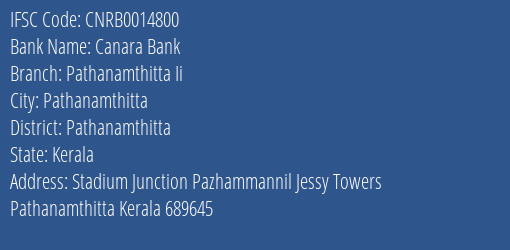 Canara Bank Pathanamthitta Ii Branch Pathanamthitta IFSC Code CNRB0014800