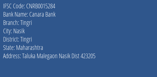Canara Bank Tingri Branch Tingri IFSC Code CNRB0015284