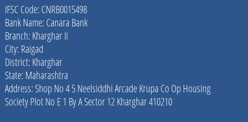Canara Bank Kharghar Ii Branch Kharghar IFSC Code CNRB0015498