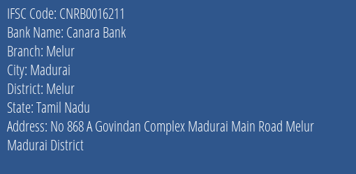 Canara Bank Melur Branch Melur IFSC Code CNRB0016211