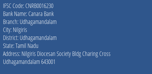 Canara Bank Udhagamandalam Branch Udhagamandalam IFSC Code CNRB0016230