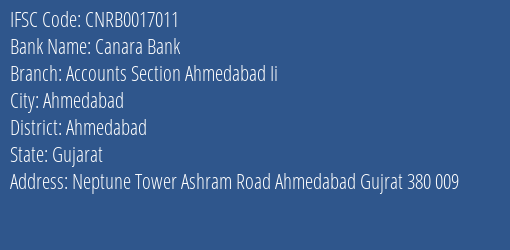 Canara Bank Accounts Section Ahmedabad Ii Branch Ahmedabad IFSC Code CNRB0017011