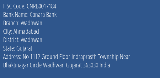 Canara Bank Wadhwan Branch Wadhwan IFSC Code CNRB0017184