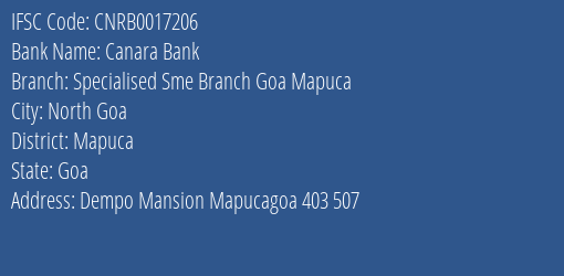 Canara Bank Specialised Sme Branch Goa Mapuca Branch Mapuca IFSC Code CNRB0017206