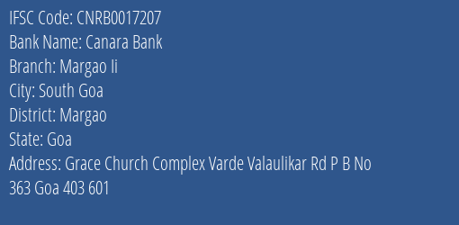 Canara Bank Margao Ii Branch Margao IFSC Code CNRB0017207