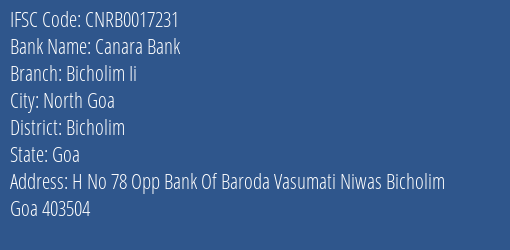 Canara Bank Bicholim Ii Branch Bicholim IFSC Code CNRB0017231