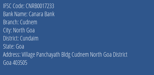 Canara Bank Cudnem Branch Cundaim IFSC Code CNRB0017233
