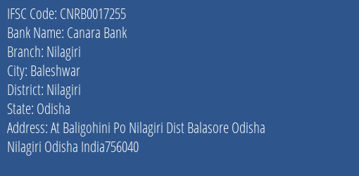 Canara Bank Nilagiri Branch Nilagiri IFSC Code CNRB0017255