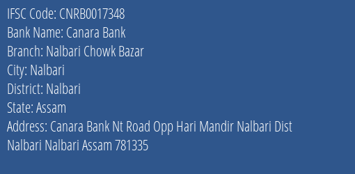 Canara Bank Nalbari Chowk Bazar Branch Nalbari IFSC Code CNRB0017348
