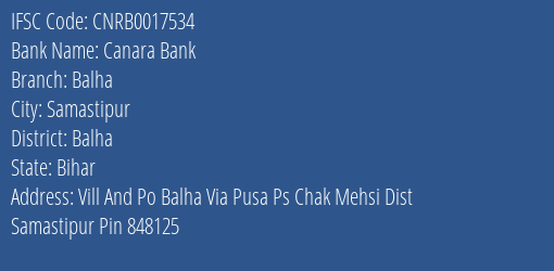 Canara Bank Balha Branch Balha IFSC Code CNRB0017534