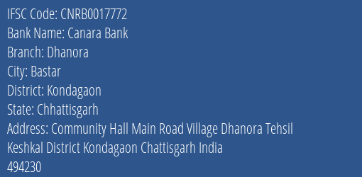 Canara Bank Dhanora Branch Kondagaon IFSC Code CNRB0017772