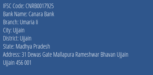 Canara Bank Umaria Ii Branch Ujjain IFSC Code CNRB0017925