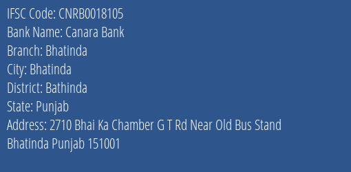 Canara Bank Bhatinda Branch Bathinda IFSC Code CNRB0018105