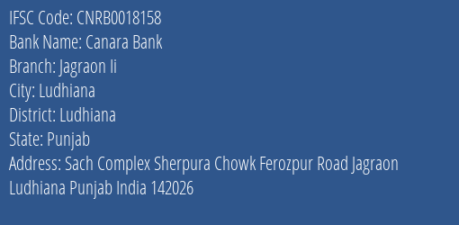 Canara Bank Jagraon Ii Branch Ludhiana IFSC Code CNRB0018158