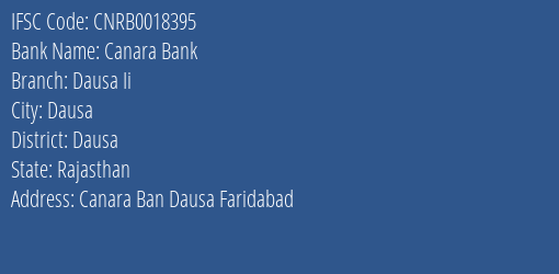 Canara Bank Dausa Ii Branch Dausa IFSC Code CNRB0018395