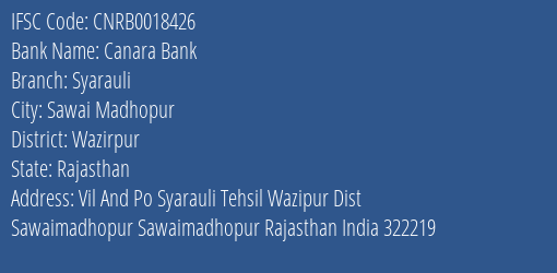 Canara Bank Syarauli Branch Wazirpur IFSC Code CNRB0018426