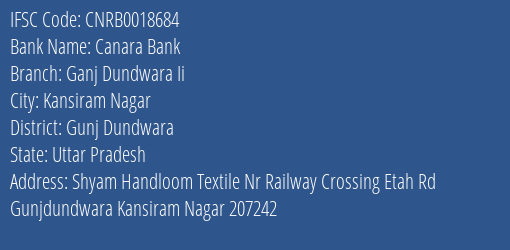 Canara Bank Ganj Dundwara Ii Branch Gunj Dundwara IFSC Code CNRB0018684