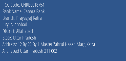 Canara Bank Prayagraj Katra Branch Allahabad IFSC Code CNRB0018754