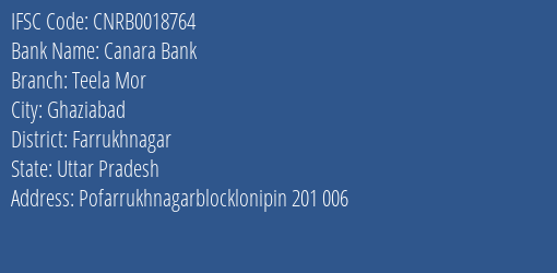 Canara Bank Teela Mor Branch Farrukhnagar IFSC Code CNRB0018764