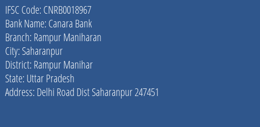 Canara Bank Rampur Maniharan Branch Rampur Manihar IFSC Code CNRB0018967