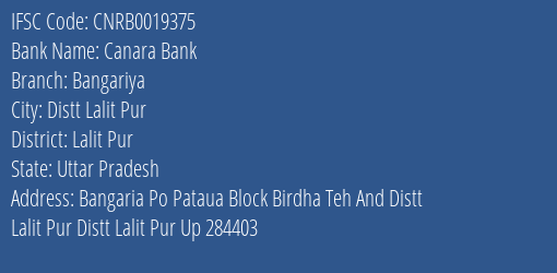 Canara Bank Bangariya Branch Lalit Pur IFSC Code CNRB0019375